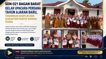Tanamkan Semangat Belajar dan Disiplin, SDN 021 Bagan Barat Gelar Upacara Awal Tahun Ajaran Baru